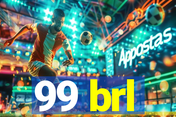 99 brl